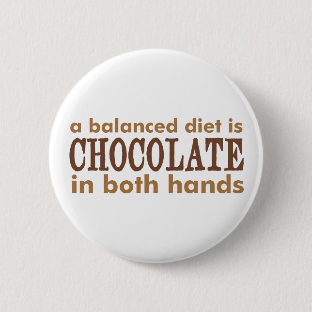A Balanced Diet is... 2 Inch Round Button (Front)