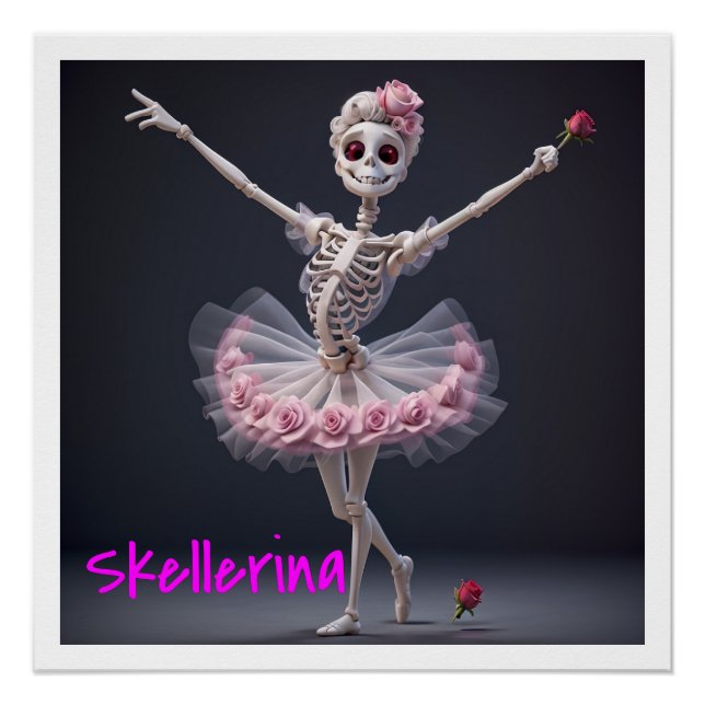 A Ballet Dancing Skeleton - Skellerina Poster (Front)