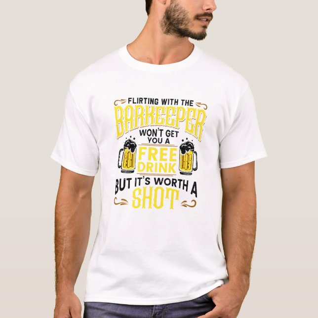 A Barkeeper Is Just A Pharmacist Bartender Bar Fun T-Shirt (Front)