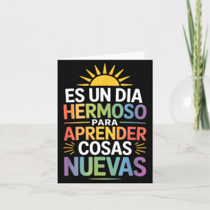 A beautiful day to learn new things funny sayingA  Card