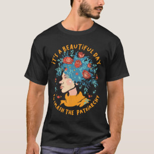 A Beautiful Day To Smash The Patriarchy Flower Fem T-Shirt