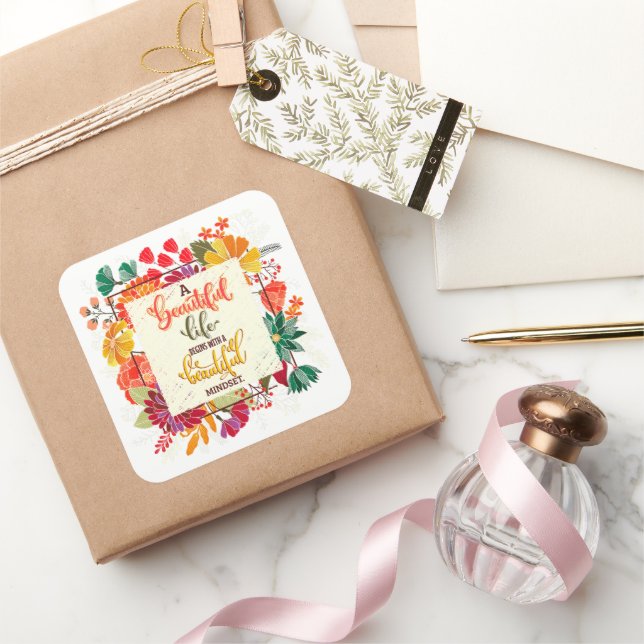 A Beautiful Life Begins With A Beautiful Mindset Square Sticker (Gifting)