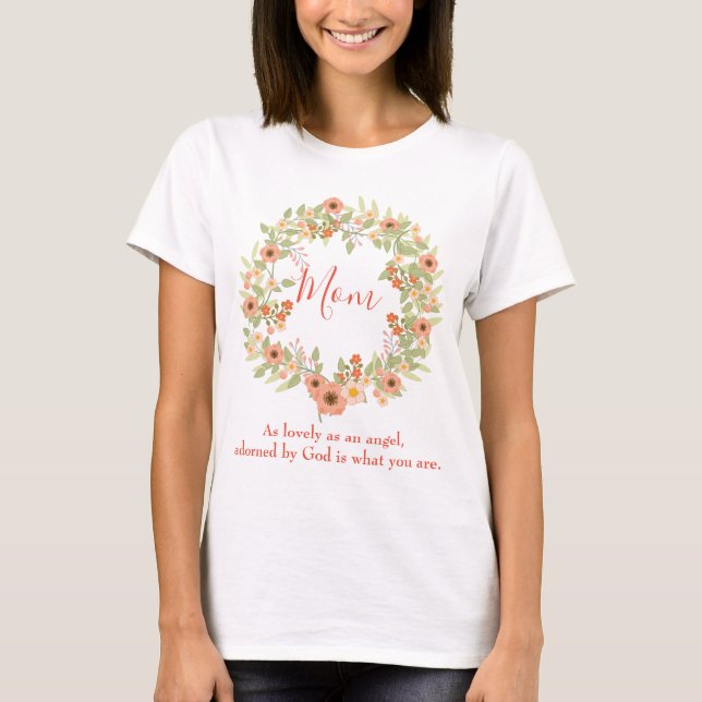 A Beautiful Mom Floral Wreath T-Shirt (Front)