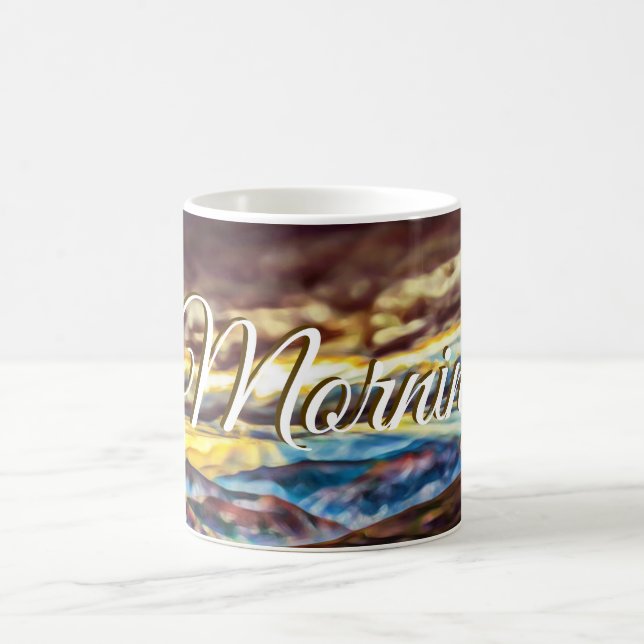 A beautiful morning coffee cup mug (Center)