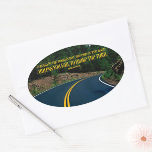 "A bend in the road" Inspirational Quote Oval Sticker