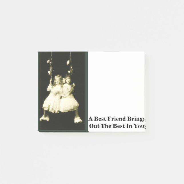 A Best Friend Brings Out the Best In You Post-it Notes (Front)