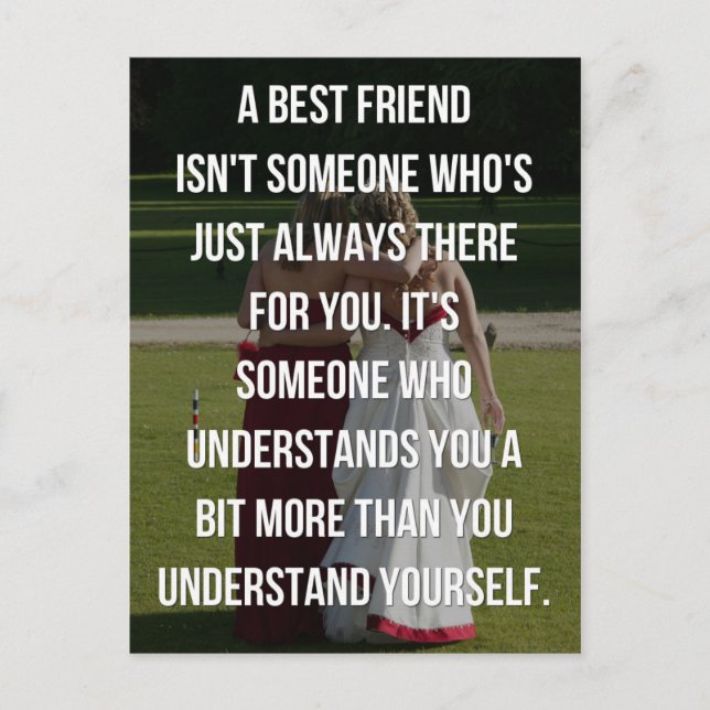 A Best Friend Quote Postcard (Front)
