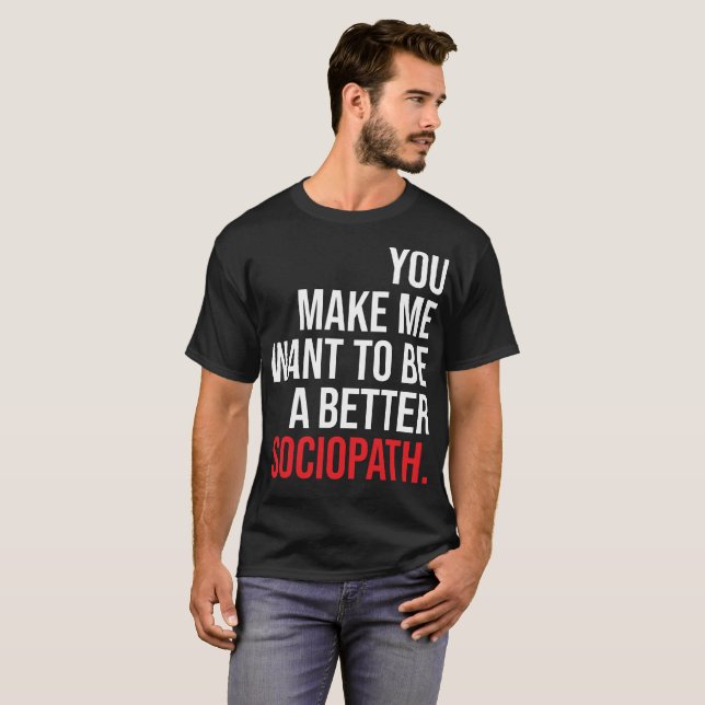A better sociopath-dark shirt (Front Full)