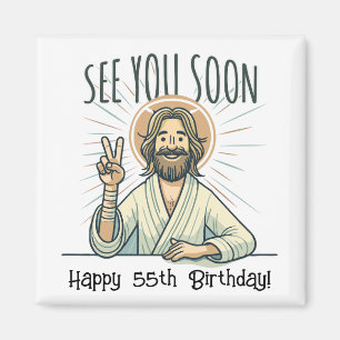 "À bientôt", Drôle cadeau d'anniversaire Magnet