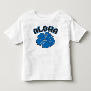 A big blue ALOHA to you Toddler T-shirt