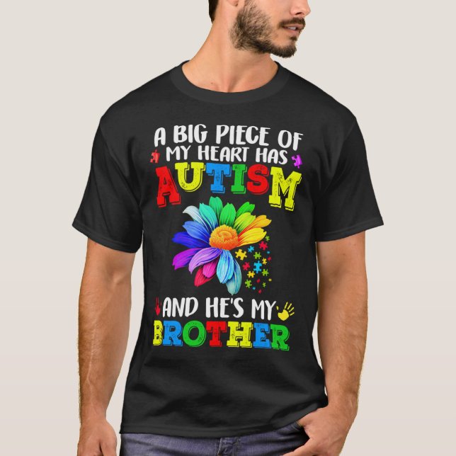 A Big Has Autism And He S My Brother T-Shirt (Front)