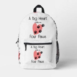 A Big Heart walks on Four Paws - Cute Pet Lover Printed Backpack