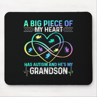 A Big Piece My Heart Has Autism And He's My Grands Mouse Pad