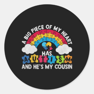 A Big Piece Of My Heart Has Autism And He's My Cou Classic Round Sticker