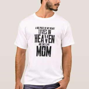 A Big Piece Of My Heart Lives In Heaven T-Shirt