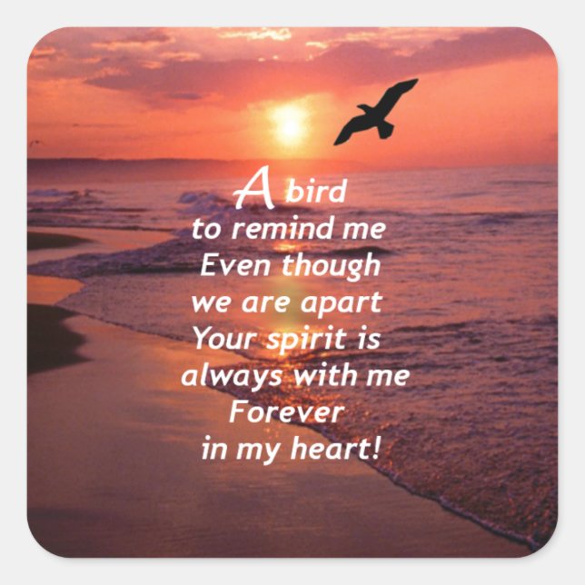 A Bird to Remind Me Square Sticker (Front)