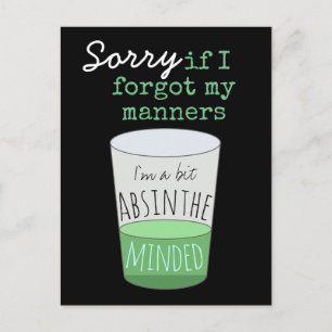 A Bit Absinthe Minded Postcard