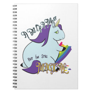 a Bit of a Mess, But I'm still Magical Notebook