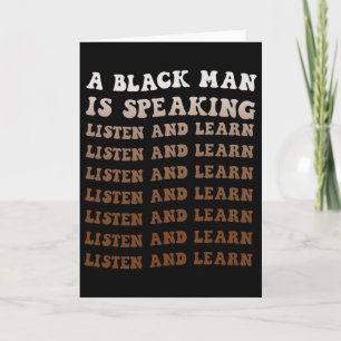 A Black Man Is Speaking Listen And Learn Black His Card