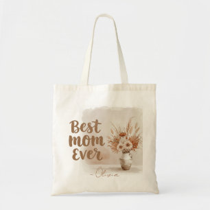 A Blooming Tribute: The "Best Mom Ever Tote Bag