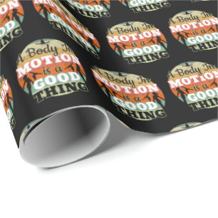 A Body in Motion is a Good Thing - Gymnastics Wrapping Paper
