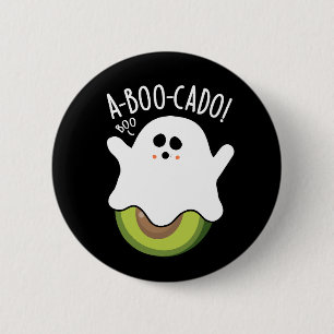 A-boo-cado Funny Avocado Pun Dark BG 2 Inch Round Button