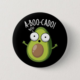 A-boo-cado Funny Avocado Scare Puns Dark BG 2 Inch Round Button