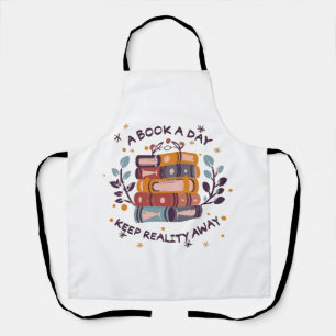 A book a day keep reality away apron