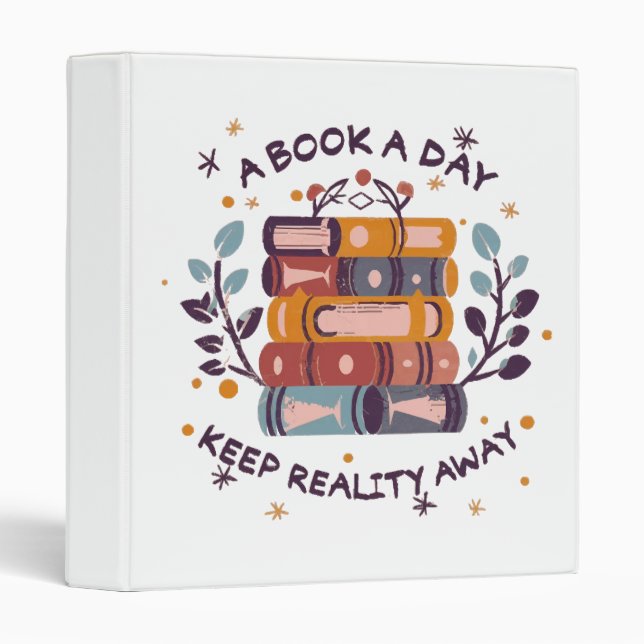 A book a day keep reality away binder (Front/Spine)
