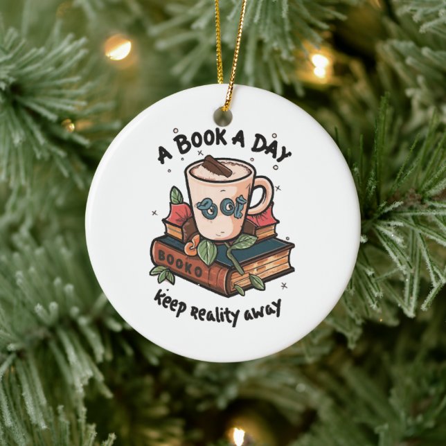 A book a day keep Reality away Ceramic Ornament (Tree)