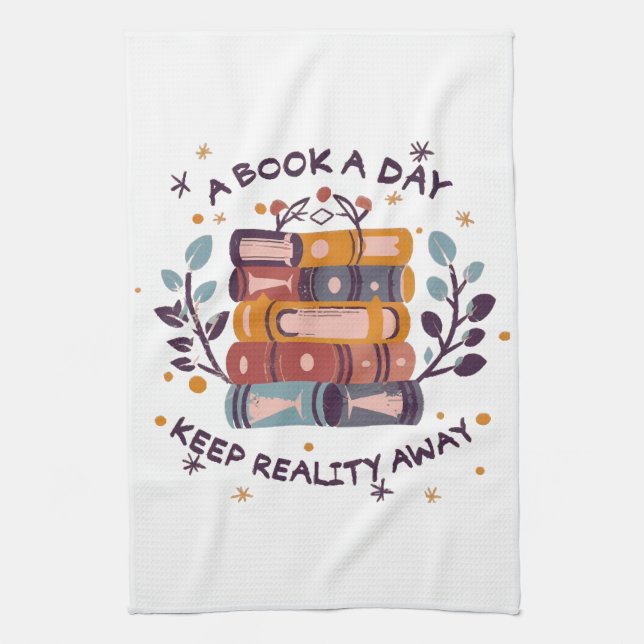 A book a day keep reality away kitchen towel (Vertical)
