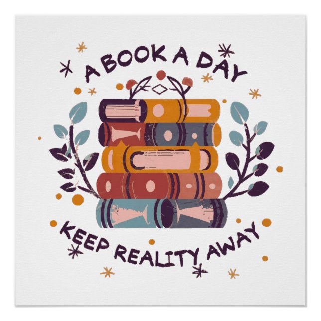 A book a day keep reality away poster (Front)