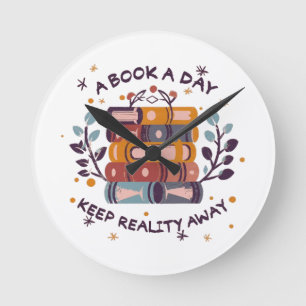 A book a day keep reality away round clock