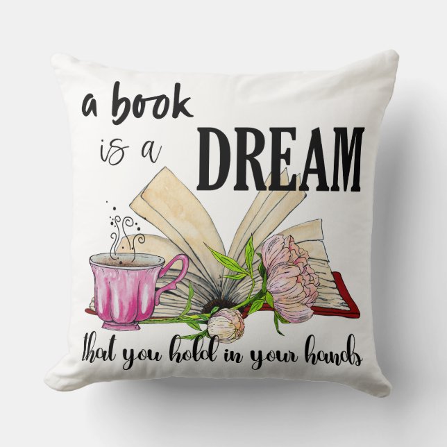 A Book Is a Dream Pillow | Square Throw Cushion (Front)