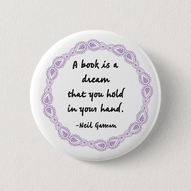 A Book Is A Dream Quote 2 Inch Round Button (Front)