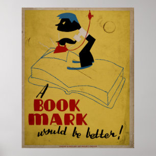 A Book Mark Would Be Better Vintage WPA Book Poster