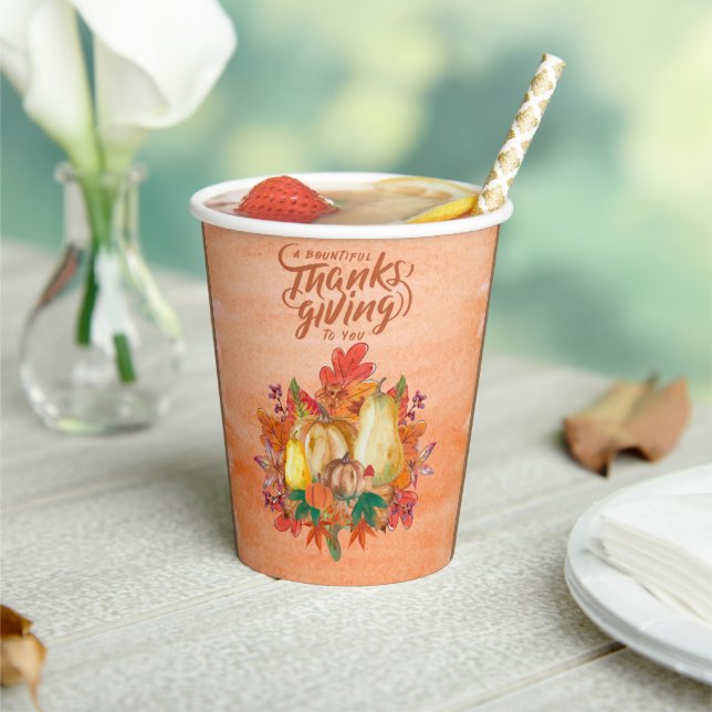 A BOUNTIFUL THANKSGIVING TO YOU PAPER CUPS (Insitu)