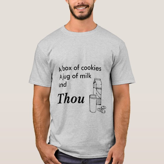 A box of cookies, a jug of milk, and Thou T-Shirt (Front)