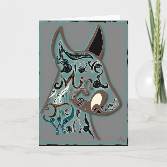 A brave mind will conquer the world card (Front)