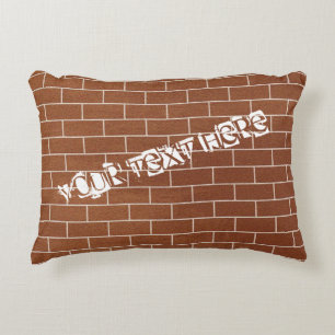 A Brick Wall - Add Your Special Text  /  Message Accent Pillow