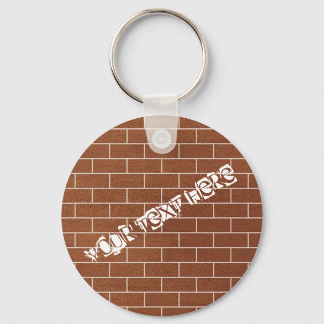 A Brick Wall - Add Your Special Text / Name - Keychain (Front)