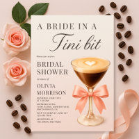 A Bride in a Tini Bit Bridal Shower