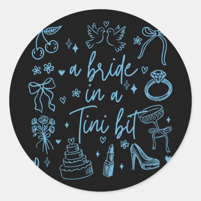 A Bride In A Tiny Bit Bachelorette Party Doodle Ar Classic Round Sticker (Front)