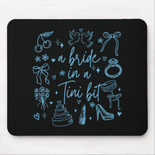 A Bride In A Tiny Bit Bachelorette Party Doodle Ar Mouse Pad