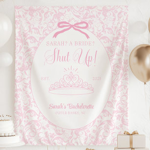 A Bride? Shut Up! Bachelorette Party Banner Tapestry