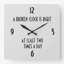 A Broken Clock is Right At Least 2 Times A Day