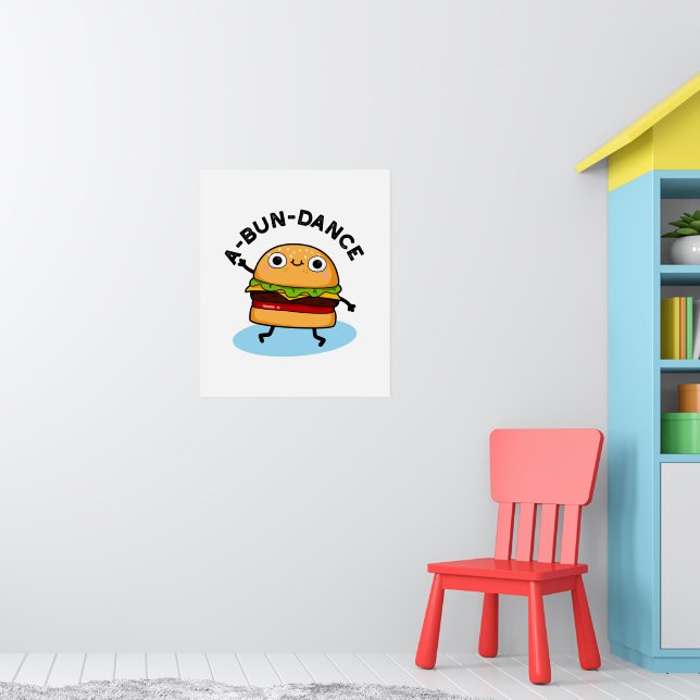 A-bun-dance Funny Dancing Burger Pun Poster Zazzle