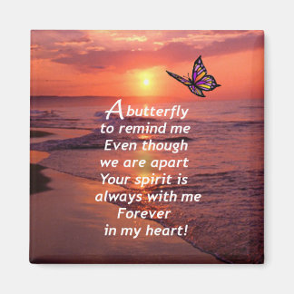 A Butterfly to Remind Me Magnet