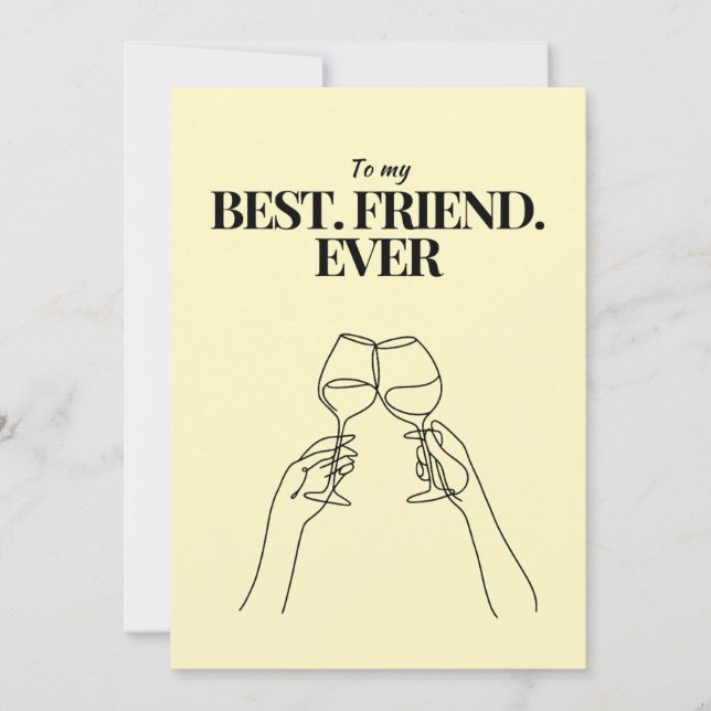 A card in soft yellow for best friends ever (Front)