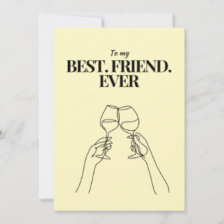 A card in soft yellow for best friends ever